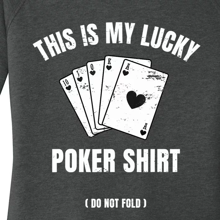 Poker Player Poker Cards Game Luck Women's Perfect Tri Tunic Long Sleeve Shirt