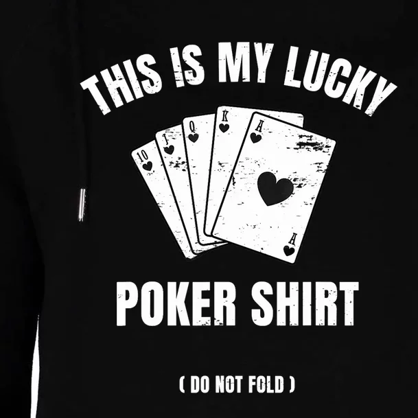 Poker Player Poker Cards Game Luck Womens Funnel Neck Pullover Hood