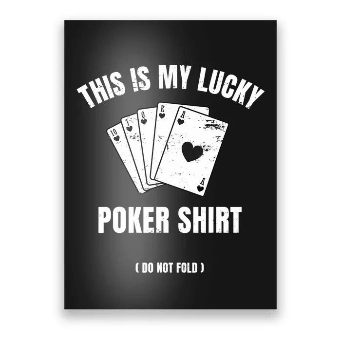 Poker Player Poker Cards Game Luck Poster