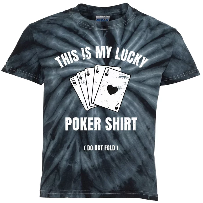 Poker Player Poker Cards Game Luck Kids Tie-Dye T-Shirt