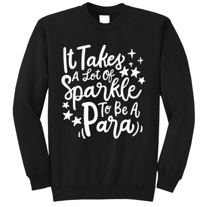 Para Paraprofessional Tall Sweatshirt