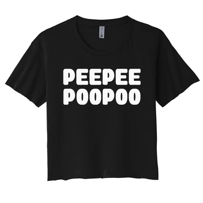 PEEPEEPOOPOO PEEPEE POOPOO PEE PEE POO POO Women's Crop Top Tee