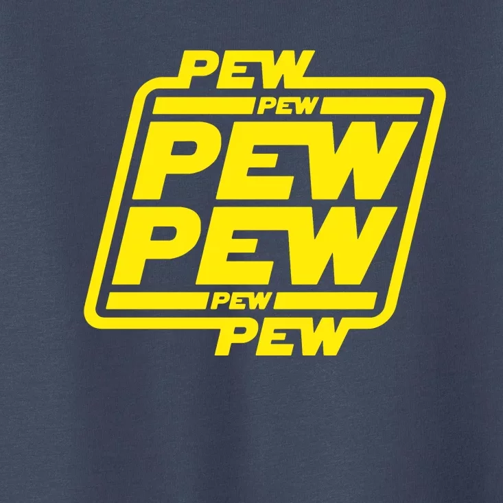 Pew Pew Pew Toddler T-Shirt