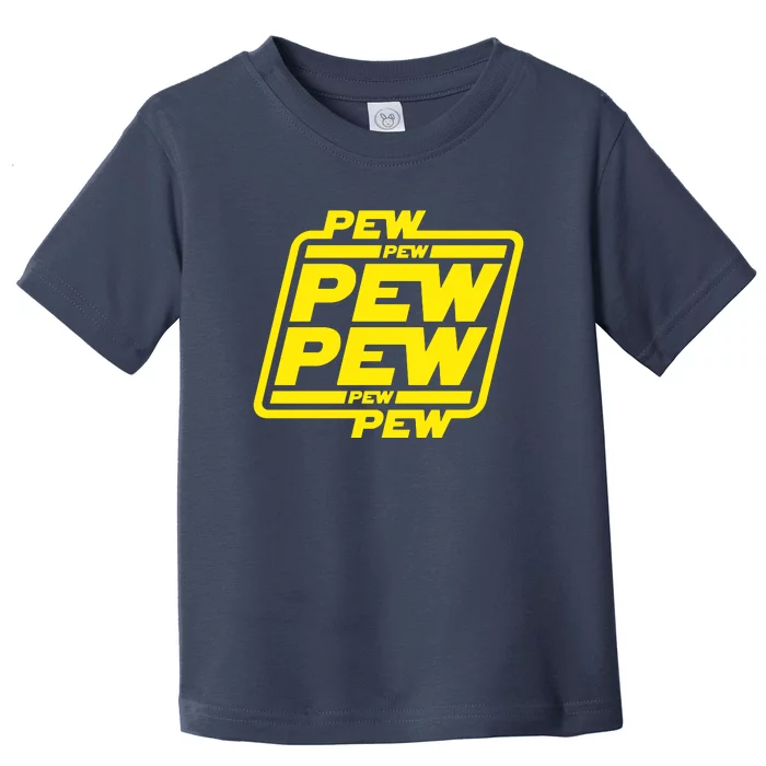 Pew Pew Pew Toddler T-Shirt