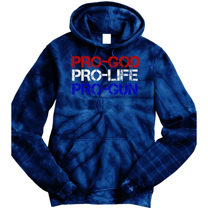 Progod Prolife Progun Conservative Tie Dye Hoodie