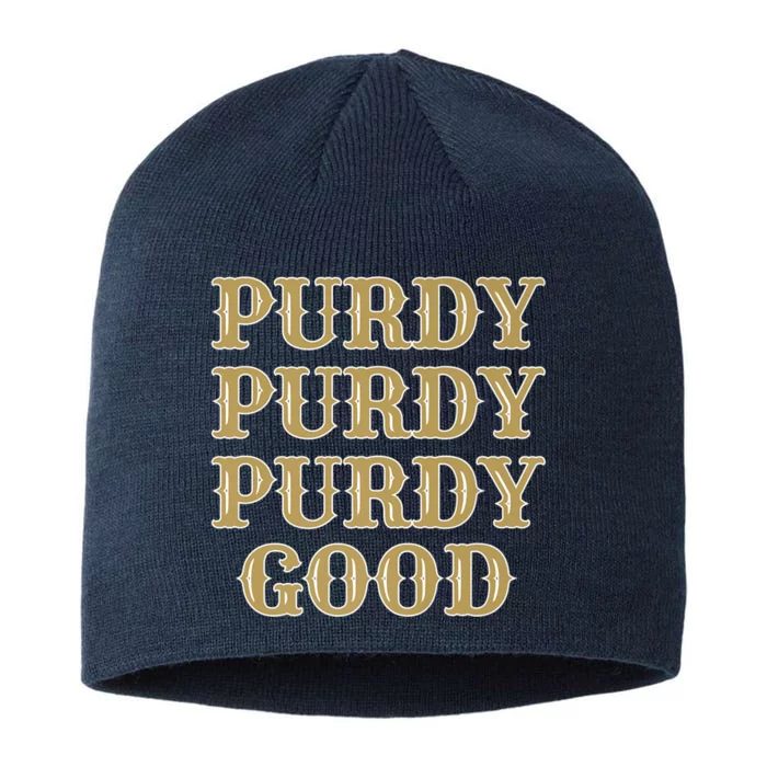 Purdy Purdy Purdy Good Football Quarterback 8 1/2in Sustainable Knit Beanie