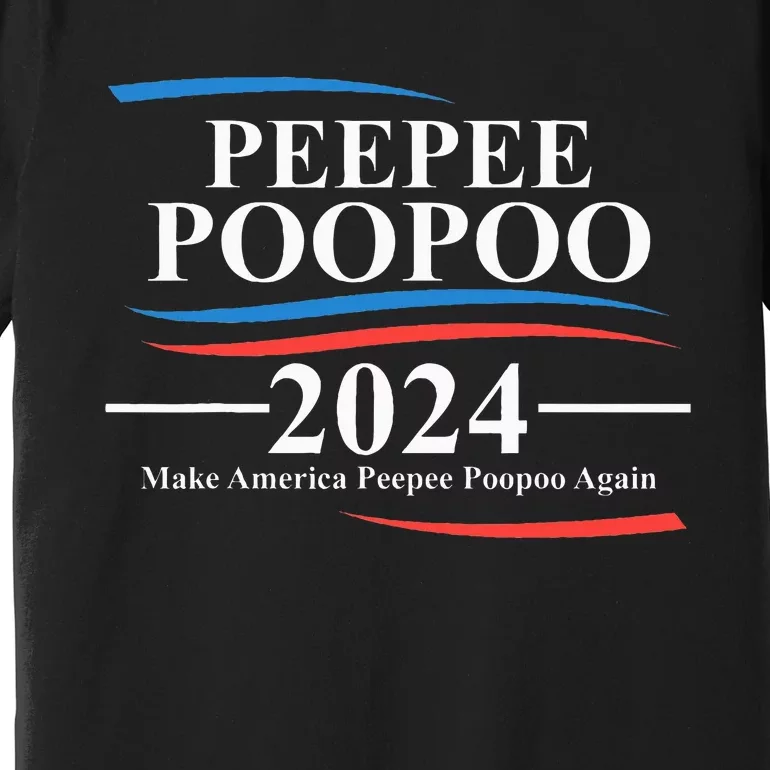 Pee Pee Poo Poo 2024 Peepee Poopoo Meme Premium T-Shirt