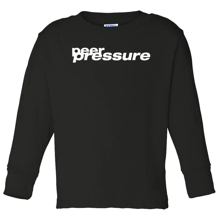 Peer Pressure Toddler Long Sleeve Shirt