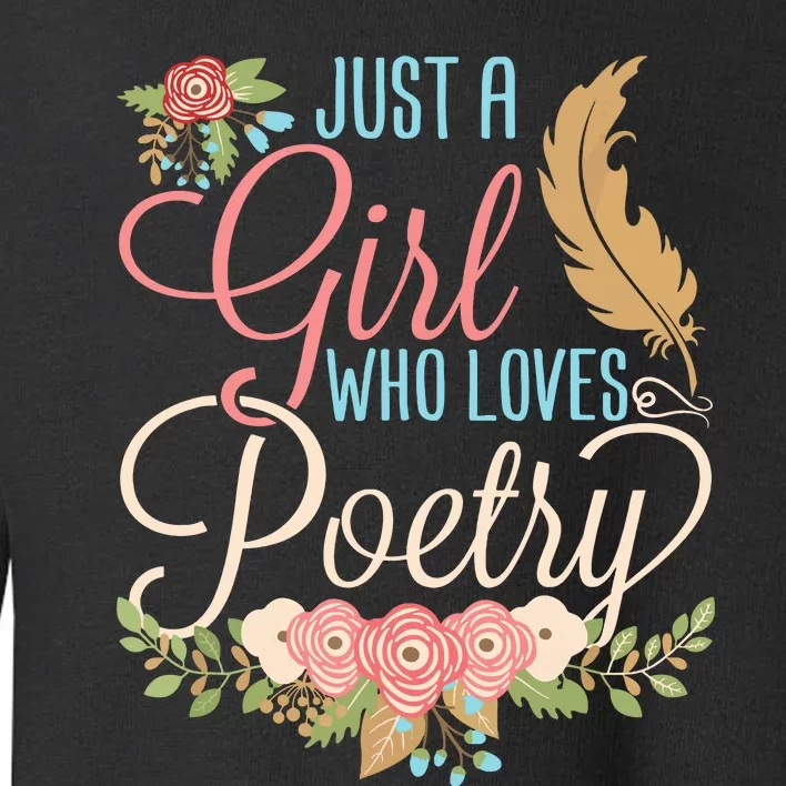 Poetry Poet Poem Lover Writer Reader Month Women Girl Toddler Sweatshirt