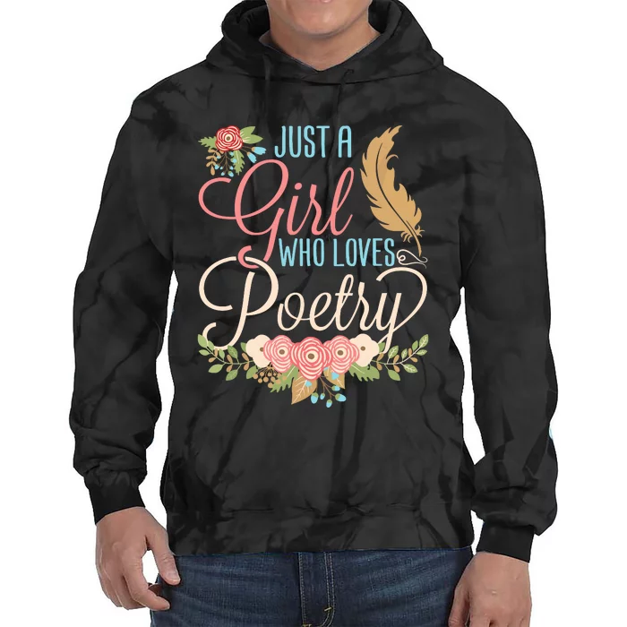 Poetry Poet Poem Lover Writer Reader Month Women Girl Tie Dye Hoodie