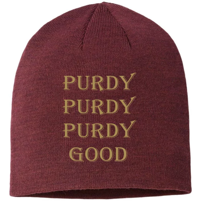 Purdy Purdy Purdy Good Football Quarterback 8 1/2in Sustainable Knit Beanie