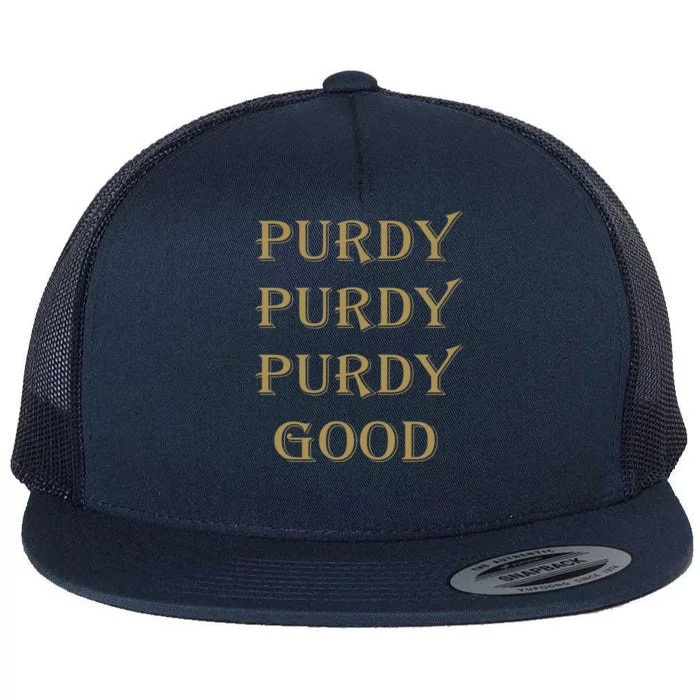 Purdy Purdy Purdy Good Football Quarterback Flat Bill Trucker Hat