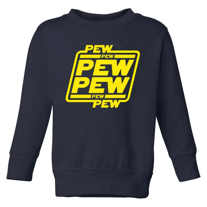 Pew Pew Pew Humor Meme Quote Costume Toddler Sweatshirt