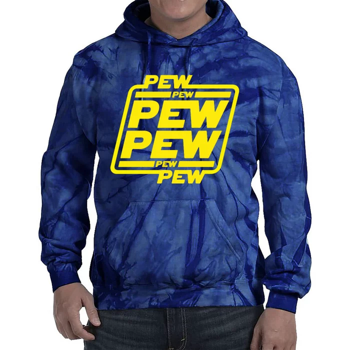 Pew Pew Pew Humor Meme Quote Costume Tie Dye Hoodie