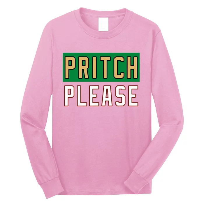 Pritch Please Long Sleeve Shirt