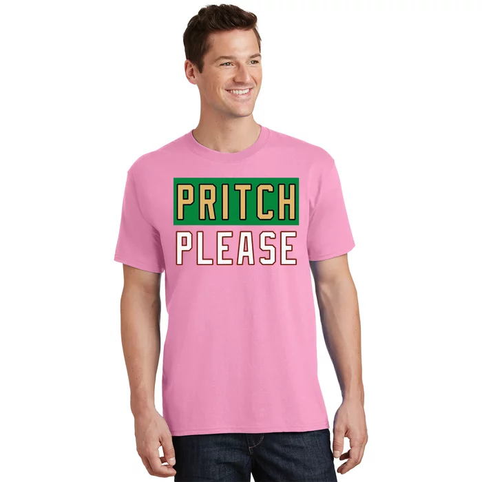 Pritch Please T-Shirt