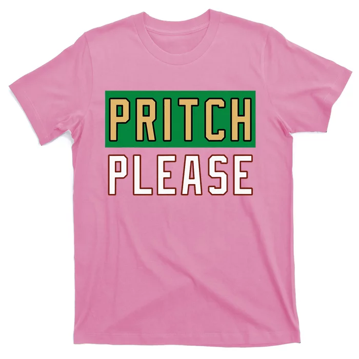 Pritch Please T-Shirt