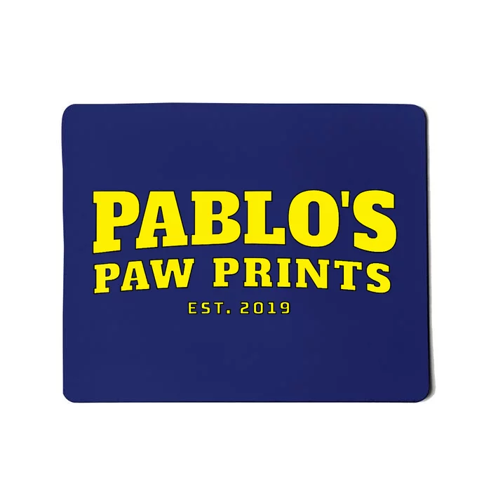 Pablo's Paw Prints, Men, Women Dog Lovers Mousepad