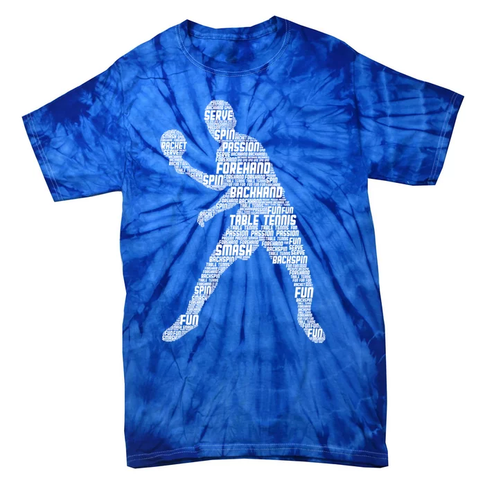 Ping Pong Player Table Tennis Cool Gift Tie-Dye T-Shirt