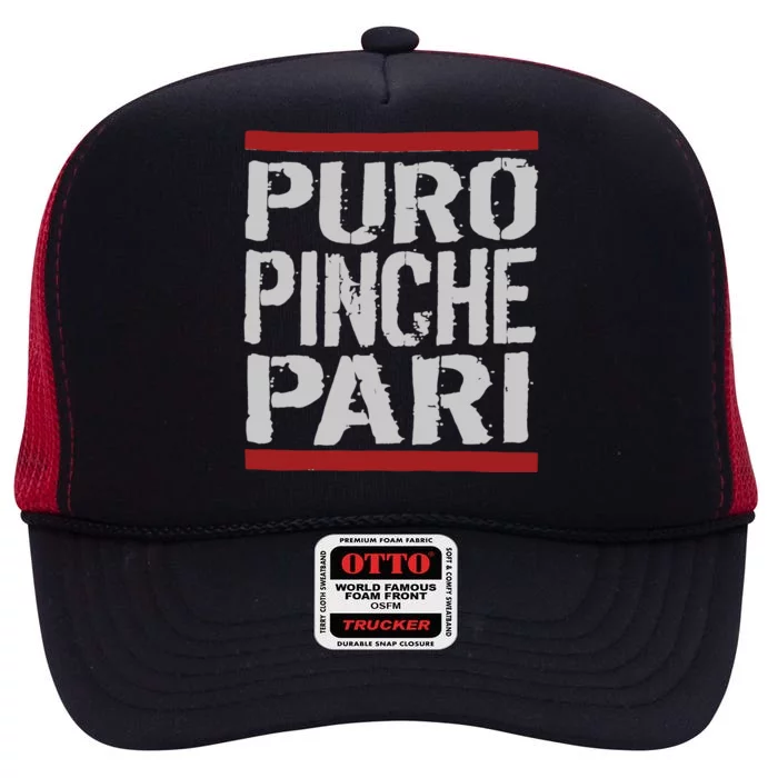 Puro Pinche Pari Funny High Crown Mesh Trucker Hat