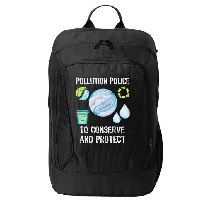 Pollution Police Protect And Clean Our Environt Cool Gift City Backpack