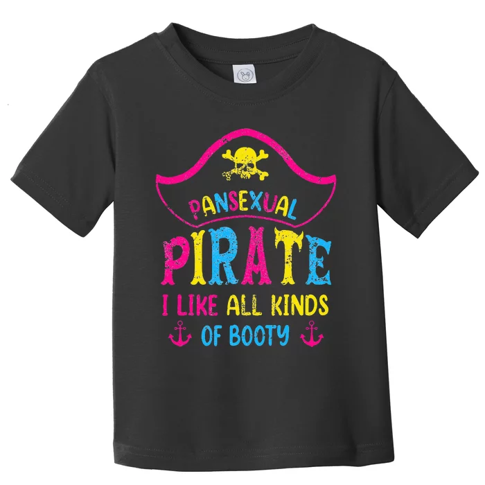 Pansexual Pride Pirate LGBTQ Month Pans Flag Colors Funny Toddler T-Shirt