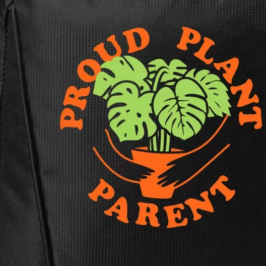 Proud Plant Parent Funny Plant Lover City Backpack