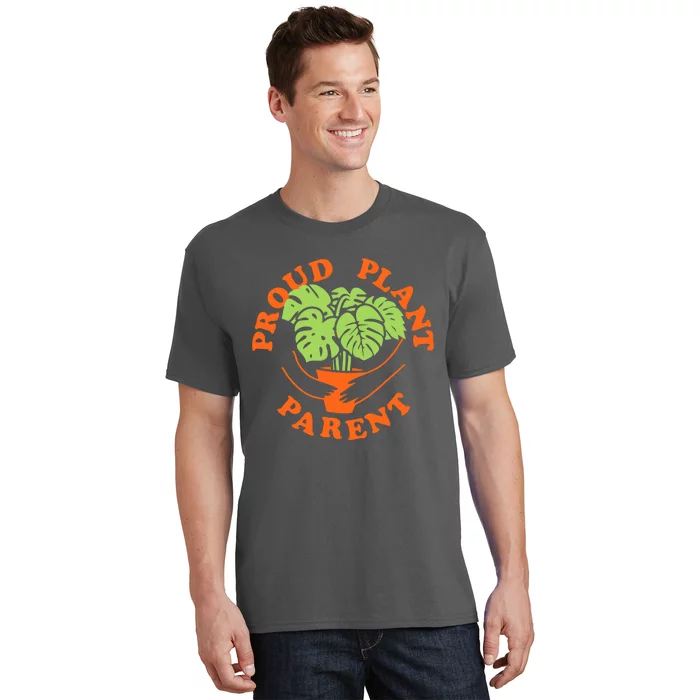 Proud Plant Parent Funny Plant Lover T-Shirt