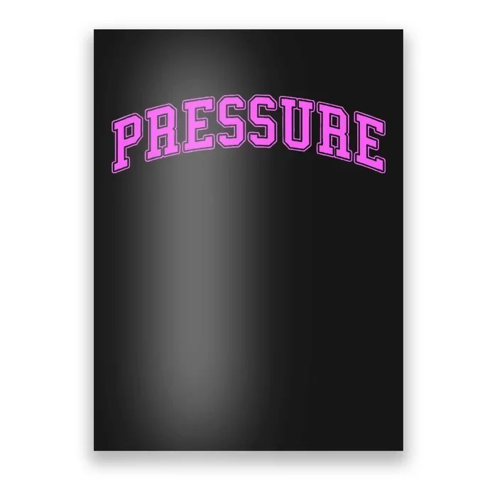 Pink Pressure Pink Color Graphic Poster