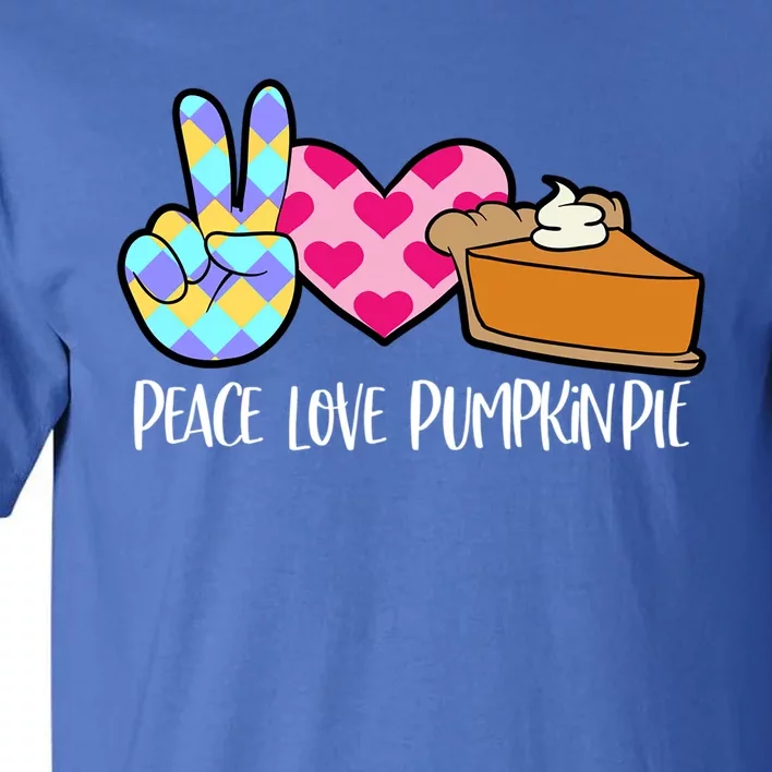 Pumpkin Pie Peace Love Halloween Gift Tall T-Shirt