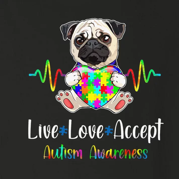 Pug Puzzle Piece Live Love Accept Autism Awareness Toddler Long Sleeve Shirt