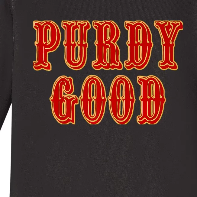 Purdy Purdy Purdy Good Football Quarterback B_rock Purdy Baby Long Sleeve Bodysuit