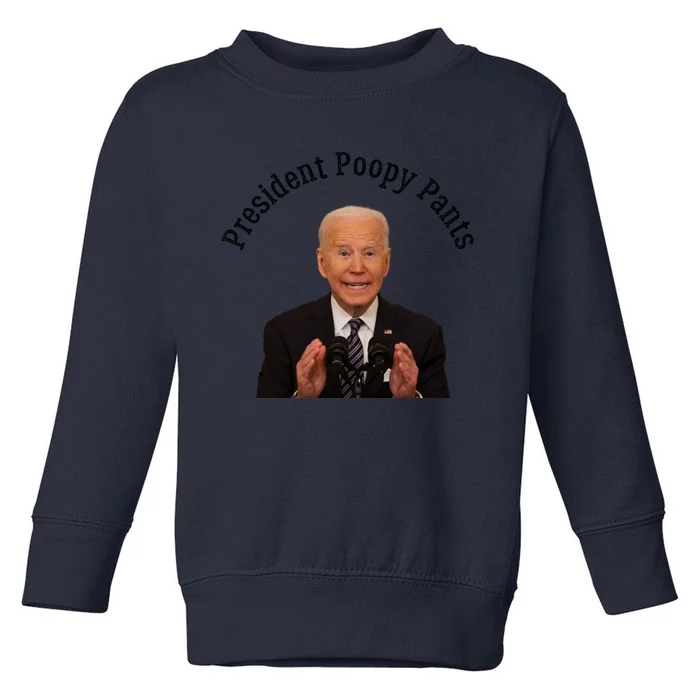 President Poopy Pants Funny Anti Biden 5 Toddler Sweatshirt