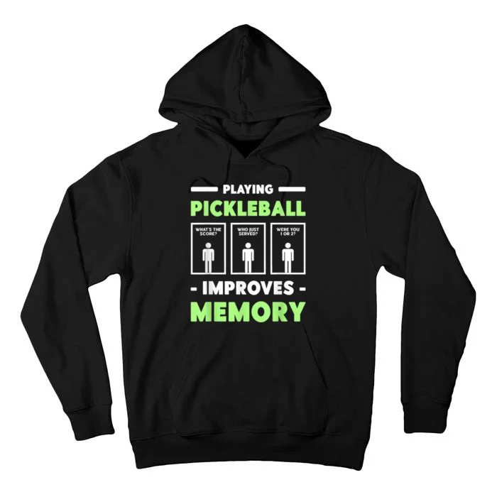 Pickleball Player Playing Pickleball Improves Memory Pickleball Tall Hoodie