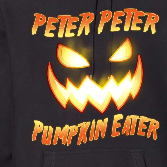 Peter Peter Pumpkin Eater Jack O Lantern Premium Hoodie