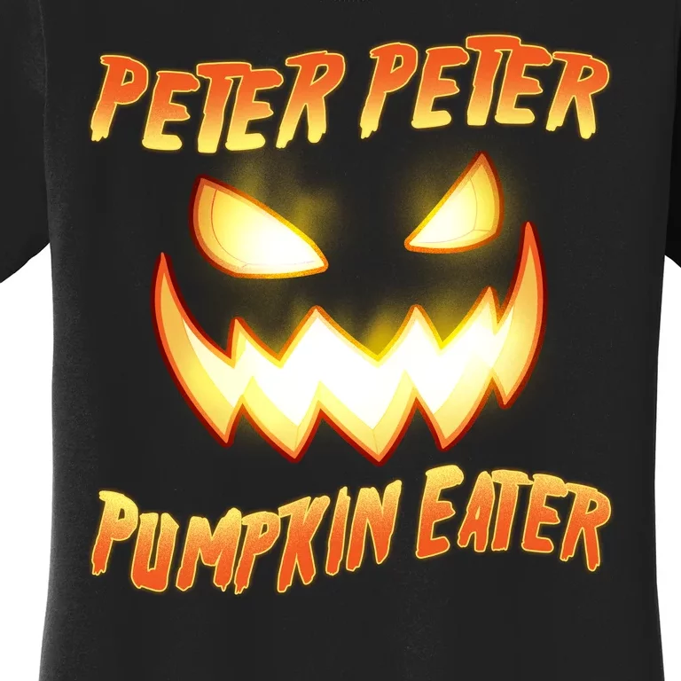 Peter Peter Pumpkin Eater Jack O Lantern Women's T-Shirt