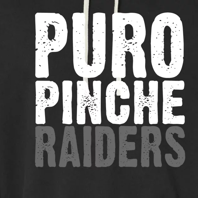 Puro Pinche Raiders Garment-Dyed Fleece Hoodie