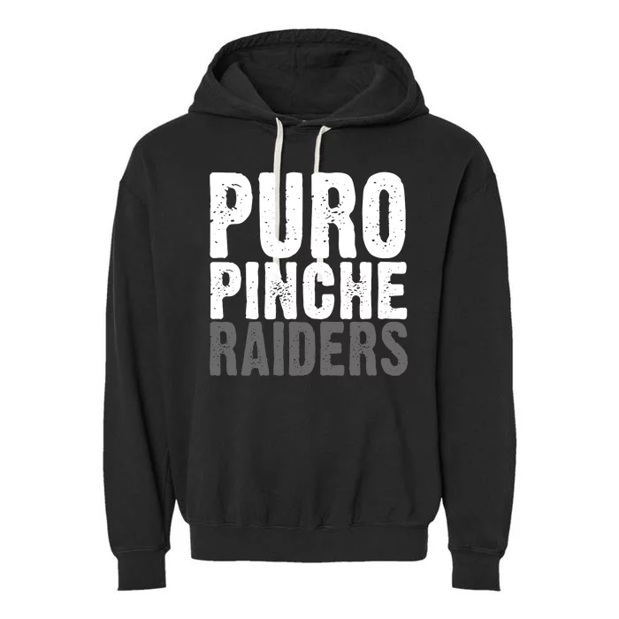 Puro Pinche Raiders Garment-Dyed Fleece Hoodie