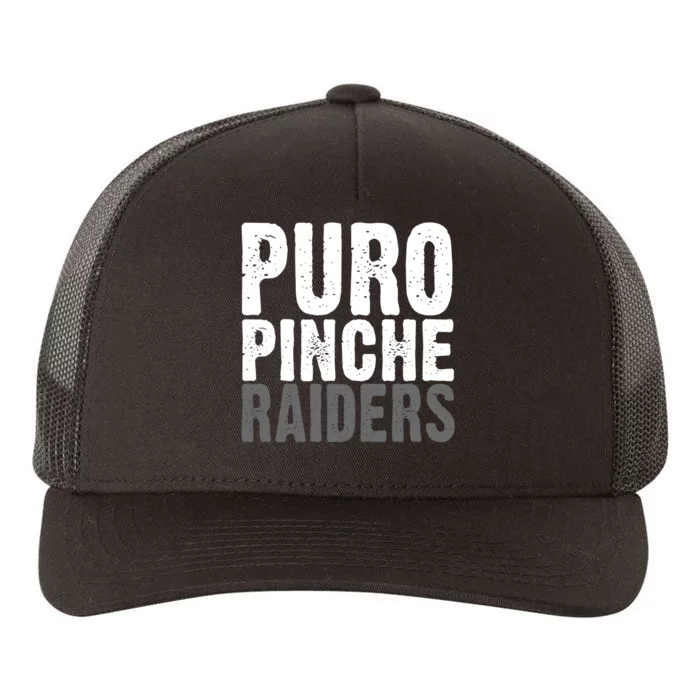 Puro Pinche Raiders Yupoong Adult 5-Panel Trucker Hat