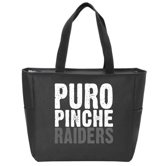 Puro Pinche Raiders Zip Tote Bag