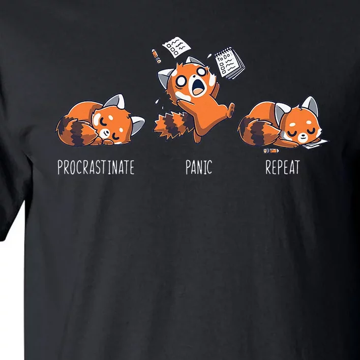 Procrastinate Panic Repeat Daily Distressed Red Pandas Tall T-Shirt