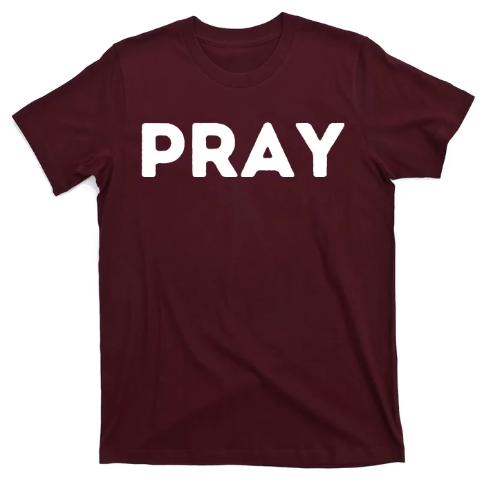 Pray T-Shirt