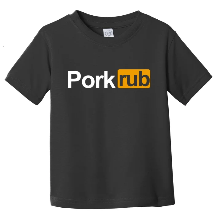 Porkrub, Pork Rub Funny BBQ Smoker & Barbecue Grilling Toddler T-Shirt