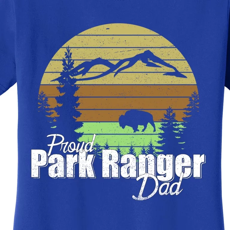 Proud Park Ranger Dad Great Gift Women's T-Shirt