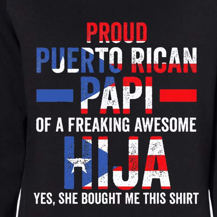 Proud Puerto Rican Papi Of Hija Puerto Rico Dad Daughter Womens California Wash Sweatshirt