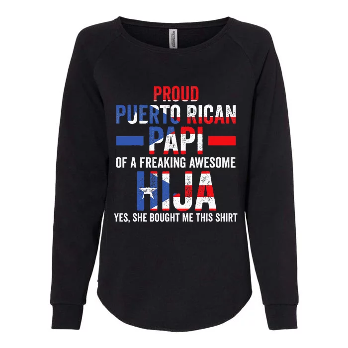 Proud Puerto Rican Papi Of Hija Puerto Rico Dad Daughter Womens California Wash Sweatshirt