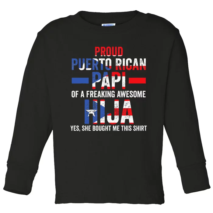 Proud Puerto Rican Papi Of Hija Puerto Rico Dad Daughter Toddler Long Sleeve Shirt