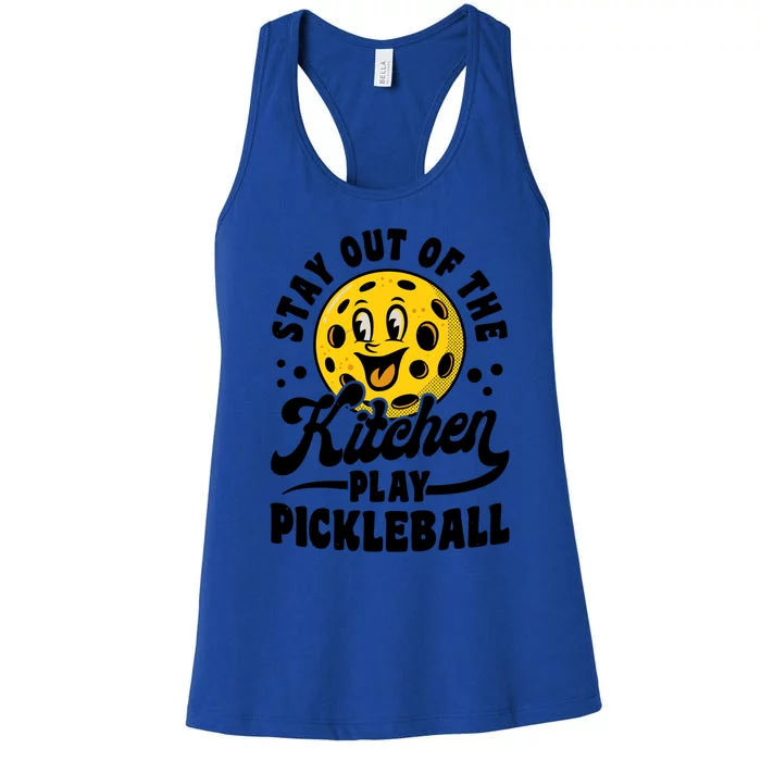 Play Pickleball Stay Out Of The Kitchen Funny Gift Women's Racerback Tank