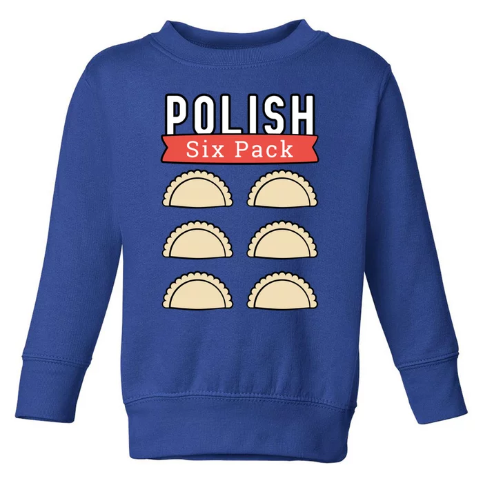 Polish Pierogi Six Pack Funny Abs Gym Design Gift Toddler Sweatshirt