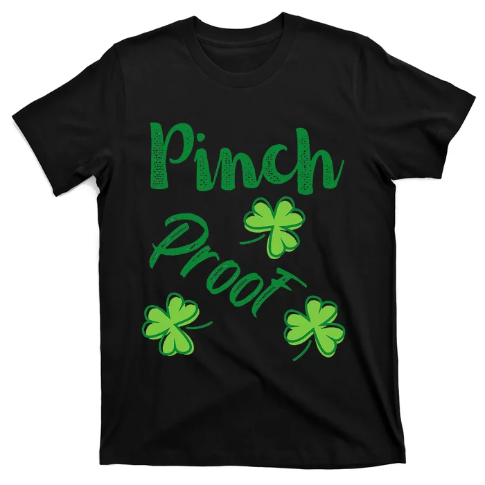 Pinch Proof Saint Patrick's Day Shamrocks T-Shirt